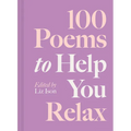 100 Poems to Help You Relax - Hardcover