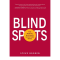 Blind Spots: The Mental Mistakes Investors Make - Hardcover