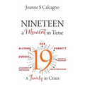 NINETEEN a Moment in Time: A Family in Crisis - Paperback