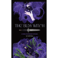 The Busy Witch: A Guide for Modern Witches - Hardcover