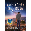 Path of the Half Moon - Hardcover