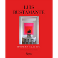 Luis Bustamante: Modern Classic - Hardcover