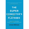 The Super Connector's Playbook - Hardcover