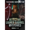 Detective Lauren Gabriel Mysteries - Books 1-3 - Paperback