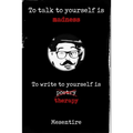 To talk to yourself is madness, to write to yourself is therapy: Mesentire - Paperback