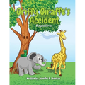 Griffy Giraffe's Accident - Paperback
