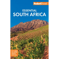 Fodor's Essential South Africa: With the Best Safari Destinations and Wine Regions - Paperback