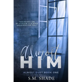 Almost Him - Paperback