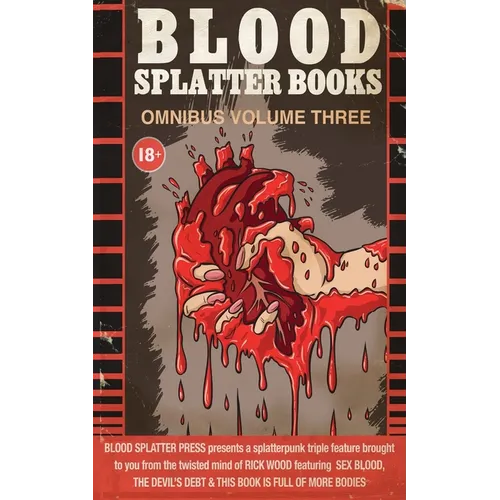 Blood Splatter Books Omnibus Volume 3 - Paperback