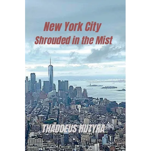 New York City Shrouded in the Mist - Paperback