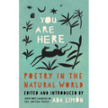 You Are Here: Poetry in the Natural World - Paperback