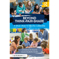Beyond Think-Pair-Share: A Quick Guide to Effective Collaboration - Paperback