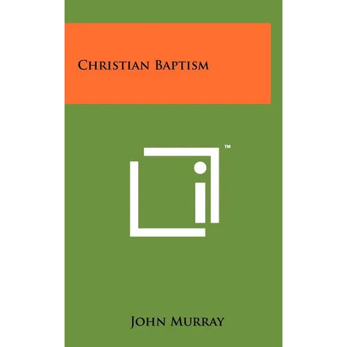 Christian Baptism - Hardcover