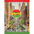 Street Smart: Staying safe in busy streets - Hardcover