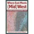 Where East Meets (Mid)West: Exploring an American Regional Divide - Paperback