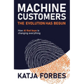 Machine Customers: How AI that buys is changing everything - Paperback