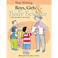 Boys, Girls & Body Science: A First Book about Facts of Life - Hardcover