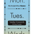 New York Times Games Tuesday Crosswords: 50 Easy Puzzles - Spiral