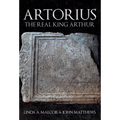 Artorius: The Real King Arthur - Hardcover