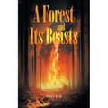A Forest and Its Beasts - Paperback