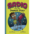 Sadiq and the Desert Star - Hardcover