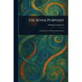The Seven Purposes - Paperback
