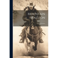 Mountain Stallion - Paperback