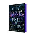 What Hunts Inside the Shadows: Of Flesh & Bone, Book Two - Paperback