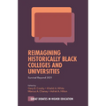 Reimagining Historically Black Colleges and Universities: Survival Beyond 2021 - Hardcover