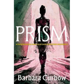 Prism: A Phoebe Moon and Louie Dawes Mystery (Numer 1) - Paperback