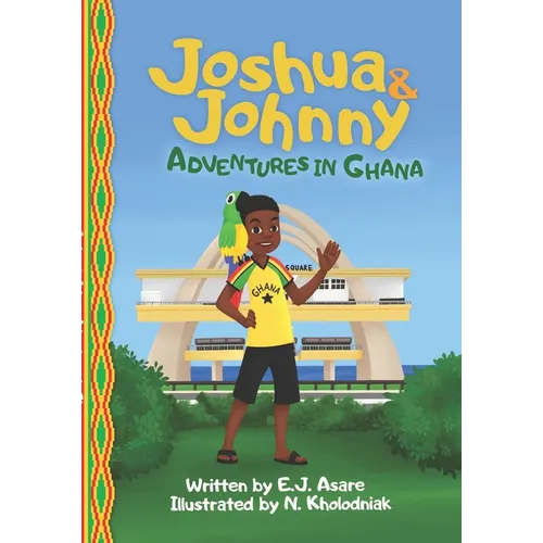 Joshua and Johnny Adventures in Ghana - Paperback