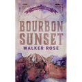 Bourbon Sunset - Paperback
