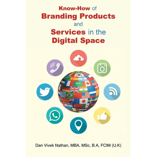 Know-How of Branding Products and Services in the Digital Space - Paperback