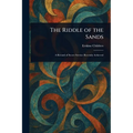 The Riddle of the Sands - Paperback