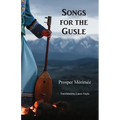 Songs for the Gusle - Paperback