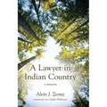 A Lawyer in Indian Country: A Memoir - Paperback