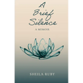 A Brief Silence - Paperback