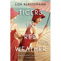 Tigers in Red Weather - Paperback