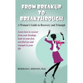 From Breakup to Breakthrough - Paperback