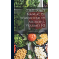 G.H.G. Jahr's Manual of Homoeopathic Medicine, Volumes 1-2 - Hardcover