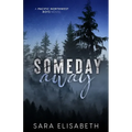 Someday Away - Paperback