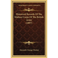 Historical Records Of The Maltese Corps Of The British Army (1897) - Hardcover
