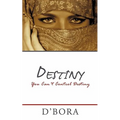 Destiny: You Can't Control Destiny - Paperback