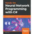 Hands-On Neural Network Programming with C# - Paperback
