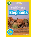 Great Migrations Elephants (National Geographic Kids Readers, Level 3): As Seen on the National Geographic Channel - Paperback