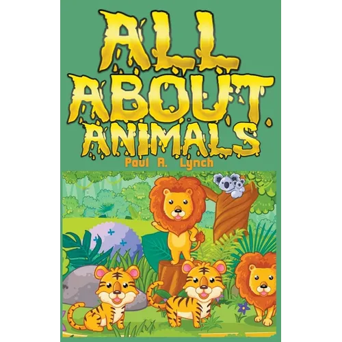 All About Animals - Paperback