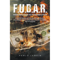 F.U.B.A.R. From Inflation to Hyperinflation - Paperback