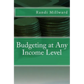 Budgeting at Any Income Level - Paperback