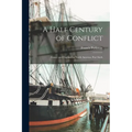 A Half Century of Conflict: France and England in North America, Part Sixth - Paperback