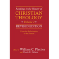 Readings in the History of Christian Theology, Volume 2, Revised Edition: From the Reformation to the Present - Paperback
